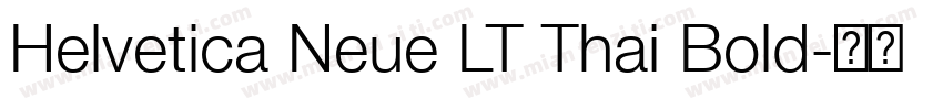 Helvetica Neue LT Thai Bold字体转换